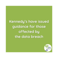 Kennedy’s have issued guidance for those